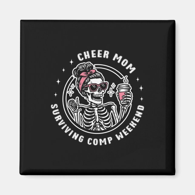 Jubel-Mama überlebt Wettkampf-Wochenende Cheerlead Magnet (Vorne)