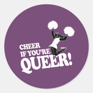 JUBELT, WENN IHR QUEER SEID RUNDER AUFKLEBER