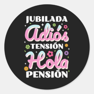 Jubilada Adiã ³ S Tensiã ³ N Hola Pensiã ³ N Runder Aufkleber