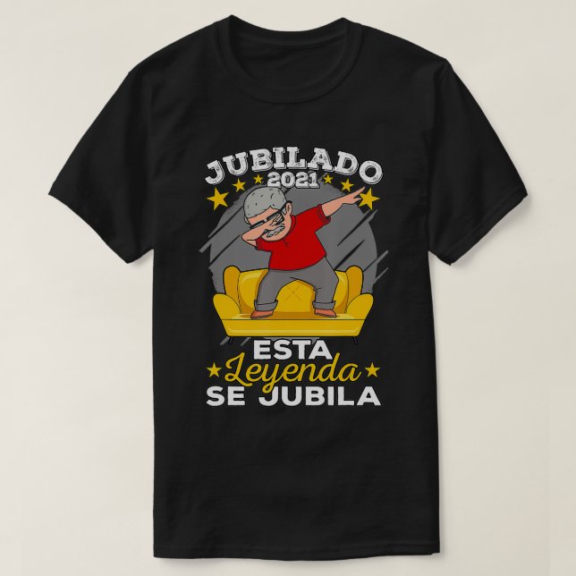 Jubilado Esta Leyenda Se Jubil T-Shirt (Design vorne)