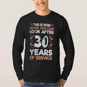 Jubiläum 30 Jahre Betriebsjubiläum 30 Jahre T-Shirt