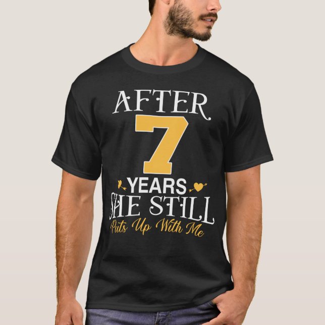 Jubiläum der 7. Hochzeit macht sie immer noch auf T-Shirt (Vorderseite)