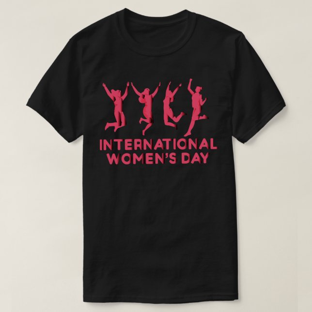 Jubiläum des Internationalen Frauentages T-Shirt (Design vorne)