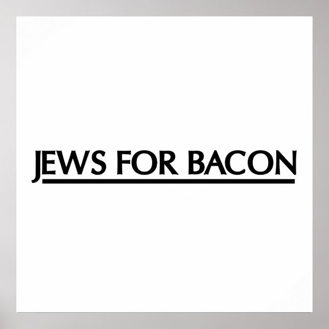Juden für Bacon Poster (Vorne)