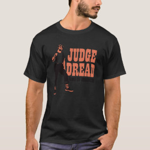 Judge Dread King of Rudeness T-Shirt