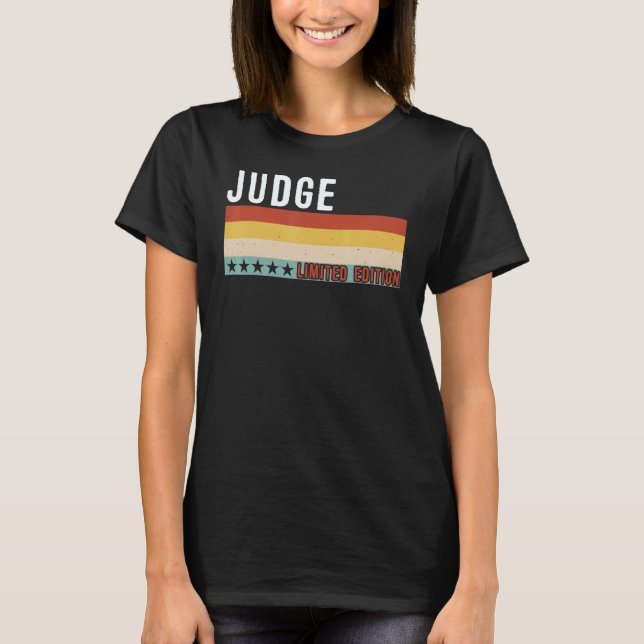 Judge Job Title Profession Worker Appreciation Ide T-Shirt (Vorderseite)