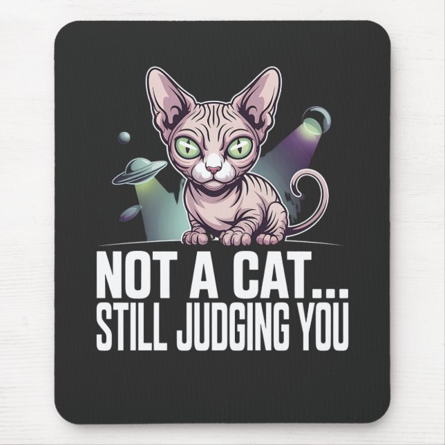 Judging Sphynx Cat UFO Alien Sarcastic Art Mousepad (Vorne)