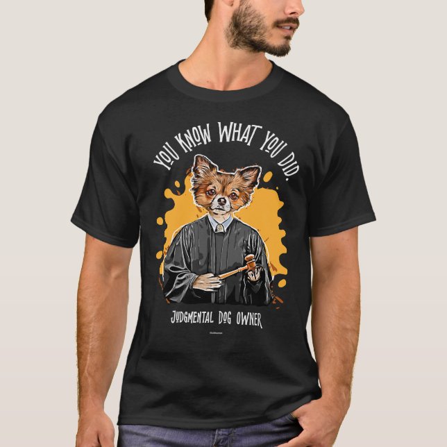 Judgmental Dog Funny jurgert über Langhaar T-Shirt (Vorderseite)