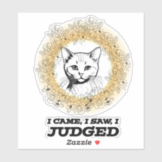 Judgy Cat Floral Design – Ich kam, sah und urteilt Aufkleber