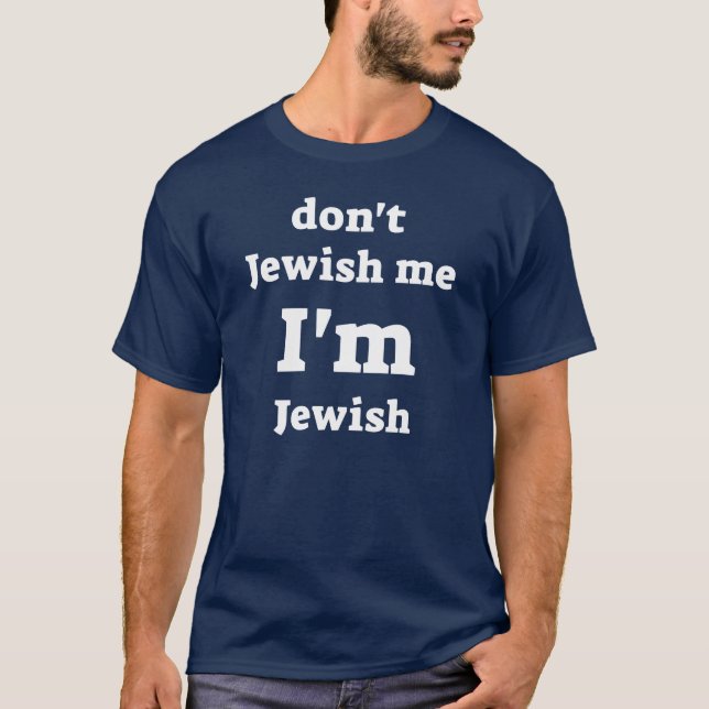 jüdisch bin ich nicht jüdischer T - Shirt (Vorderseite)