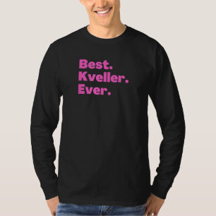 Jüdisch Jiddisch Bestes Kveller Aller Zeiten rosa T-Shirt