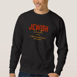 Jüdische Trainerbedeutung Juden Humor Hebräische S Sweatshirt