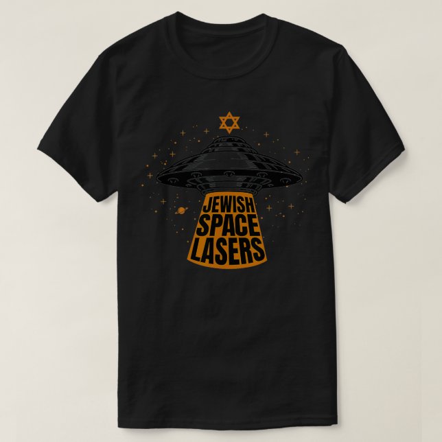 Jüdische Weltraumlaser T-Shirt (Design vorne)