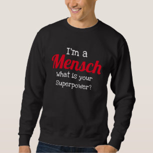 Jüdisches Funny Sweatshirt - Ich bin ein Mensch Su