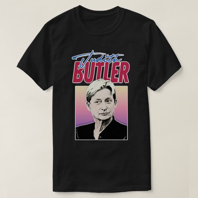 Judith Butler Feminist Icon Fan Art Design T-Shirt (Design vorne)