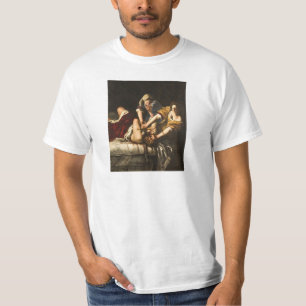 Judith Slay Holofernes - Artemisia Gentileschi T-Shirt