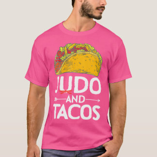 Judo and Tacos Liebe mexikanisches Essen T-Shirt