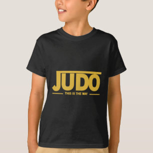 Judo - Das ist der Weg der Kampfkunst MMA Takedown T-Shirt