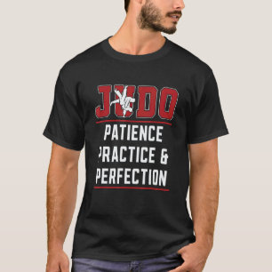 Judo Geduld Übung Karate Sport Judoka Kämpfer T-Shirt