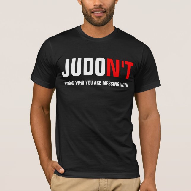 JUDO N'T weiß, wem Sie mit verwirren T-Shirt (Vorderseite)