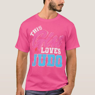 Judo This Girl Lieben Judo T-Shirt