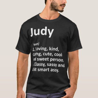 JUDY Definition Personalized Name Funny Birthday T-Shirt