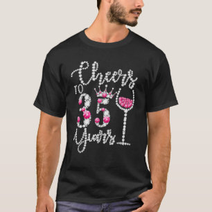 Juers to 35 Years Old Happy 35. Birthday Queen D T-Shirt
