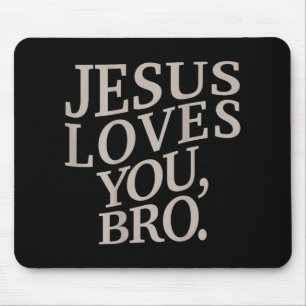 Jugend Jesus Lieben Sie Bro Funny Christlichen Jun Mousepad
