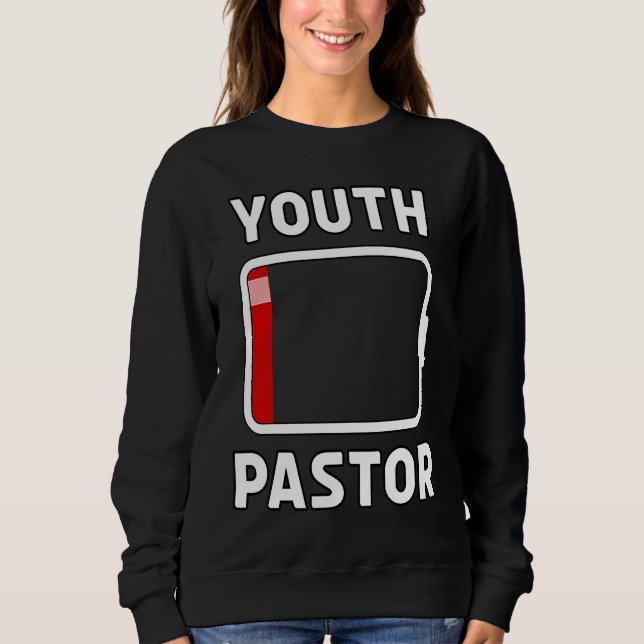 Jugend Pastor Niedrigbatterie Energie Kirche Camp  Sweatshirt (Vorderseite)