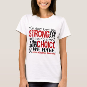 Jugenddiabetes, wie stark wir sind T-Shirt