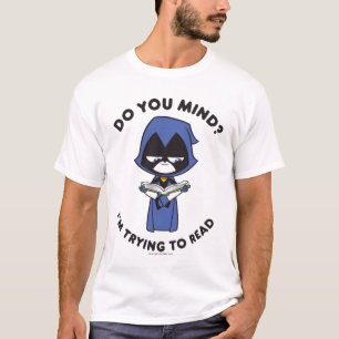 Jugendlich Titanen gehen! Rabe, ", das ich T-Shirt