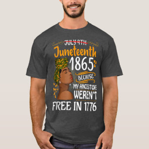 Jugendliche schwarze Frauen, weil meine Vorfahren T-Shirt