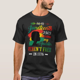 Jugendliche schwarze Frauen, weil meine Vorfahren T-Shirt