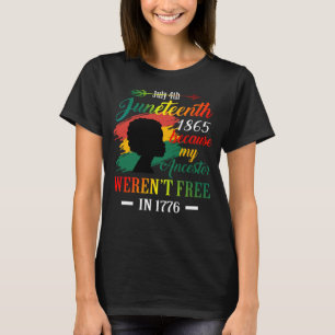 Jugendliche schwarze Frauen, weil meine Vorfahren T-Shirt