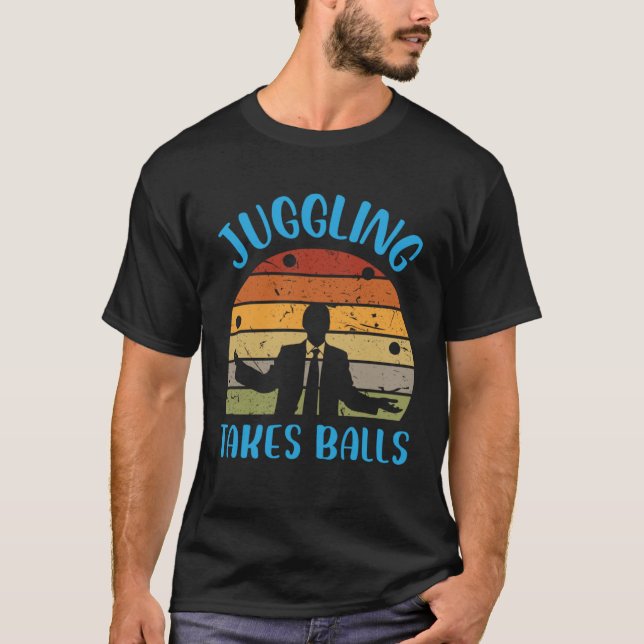 Juggling nimmt Balls T-Shirt (Vorderseite)