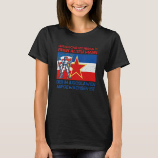 Jugoslawien Jugo Jebiga Tito Balkan Sfry Jugoslawi T-Shirt