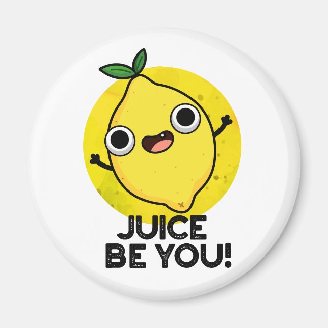 Juice Be Funny Positive Fruit Lemon Pun Magnet (Vorne)