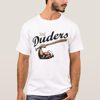 Juiced Duder - unpersonalized T-Shirt