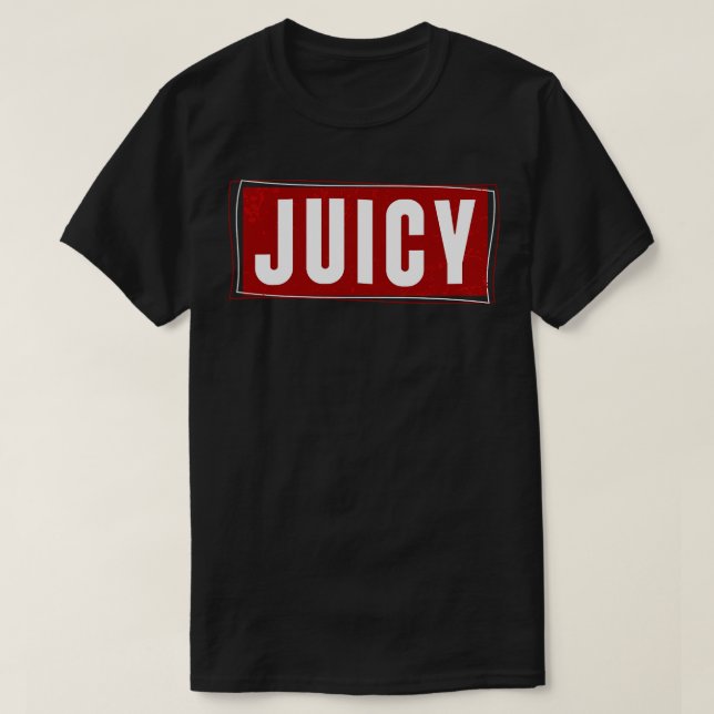 JUICY T-Shirt (Design vorne)