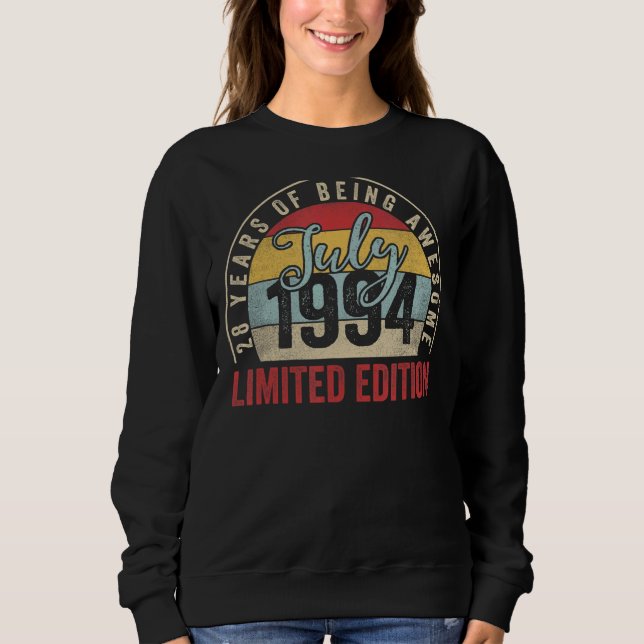 Juli 1994 28 Jahre alt 28 Geburtstag Sweatshirt (Vorderseite)