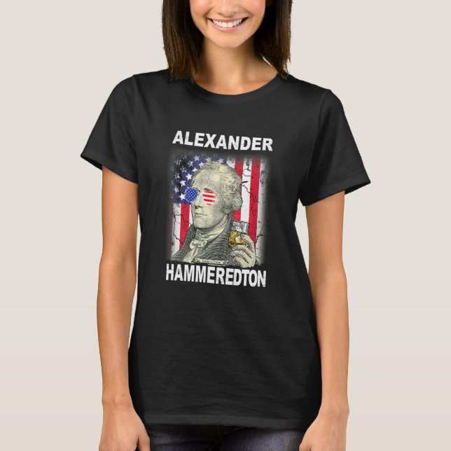 Juli Alexander Hammeredton Alexander Hamilt T-Shirt (Vorderseite)