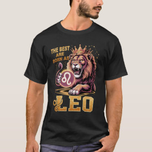 Juli August Geburtstag Löwe Die beste Kunst Gebore T-Shirt