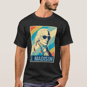 Juli James Madison Präsident Retro Patrioti T-Shirt