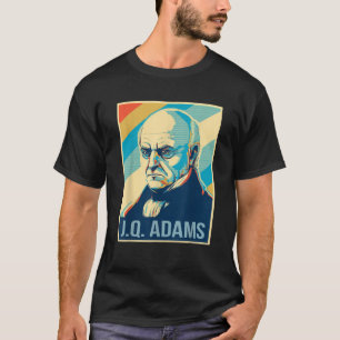 Juli John Quincy Adams Präsident Retro Patr T-Shirt