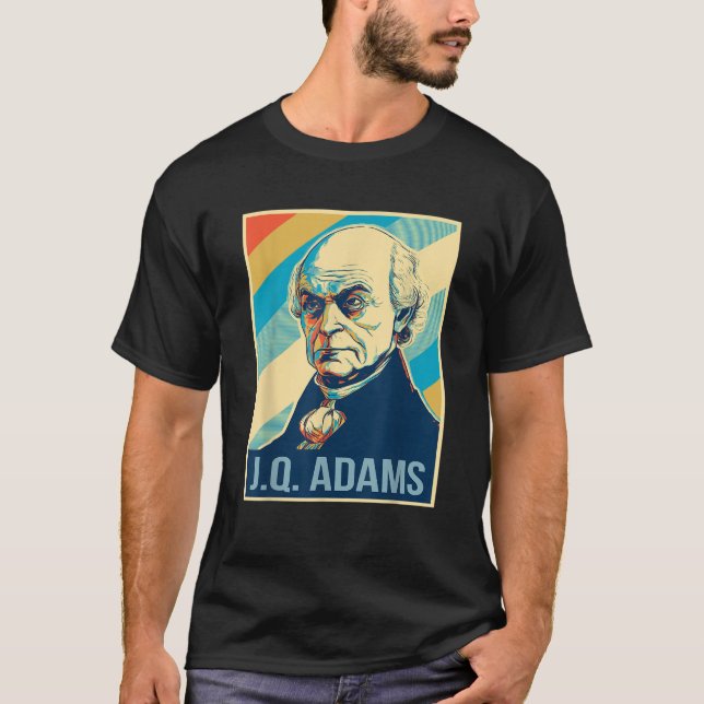 Juli John Quincy Adams Präsident Retro Patr T-Shirt (Vorderseite)