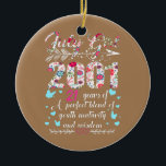 Juli Mädchen 2001 21. Geburtstagsgeschenke 21 Jahr Keramik Ornament<br><div class="desc">Juli Girl 2001 21. Geburtstag Geschenke 21 Jahre alt Geschenk. Perfektes Geschenk für Ihren Vater,  Mama,  Papa,  Männer,  Frauen,  Freunde und Familienmitglieder am Erntedank Tag,  Weihnachten,  Muttertag,  Vatertag,  4. Juli,  1776 Unabhängiger Tag,  Veteranen Tag,  Halloween,  Patrick's Day</div>