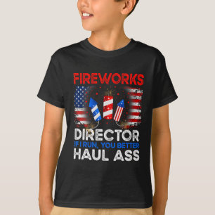 Juli Männer Feuerwerksdirektor, wenn ich Sie laufe T-Shirt