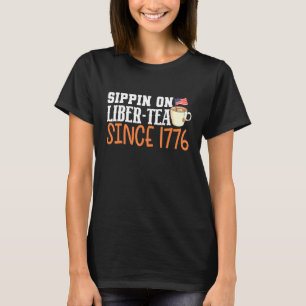 Juli Party Sippin auf Liber Tee seit 1776