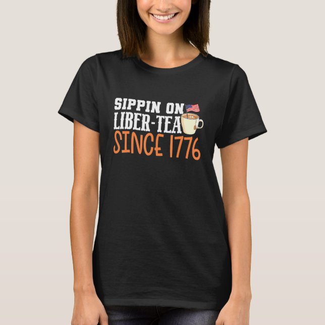 Juli Party Sippin auf Liber Tee seit 1776 (Vorderseite)