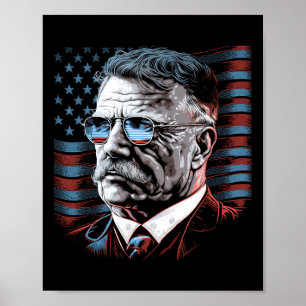 Juli Präsident Theodore Roosevelt Amerikaner Poster